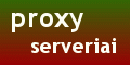 IP adreso keitimas. Proxy serveriai.